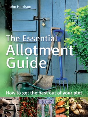 The Essential Allotment Guide - ebook